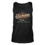 Dickson Name Tank Tops