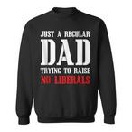 Republican Dad Sweatshirts