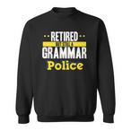 Retired Teacher Sweatshirts