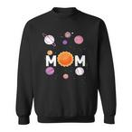 Space Mom Sweatshirts