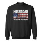 Horse Dad Sweatshirts
