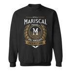 Mariscal Name Sweatshirts