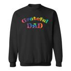 Grateful Dad Sweatshirts