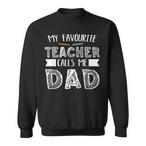 Dad Teacher Sweatshirts
