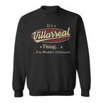 Villarreal Name Sweatshirts
