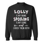 Lolly Name Sweatshirts