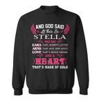 Stella Name Sweatshirts