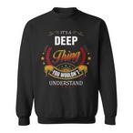Deep Name Sweatshirts