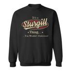 Sturgill Name Sweatshirts