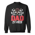 Car Racing Dad Sweatshirts