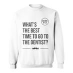 Dentist Dad Sweatshirts