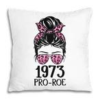 Pro Roe Pillows