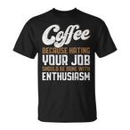 Coffee Quotes Shirts