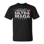 Ultra Maga Shirts
