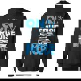 On Cruise Mode 2022 Outfit Ship Family Cruising Vacation Sweatshirt