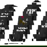 Plant Killer  Graphic Gardener Funny Flower Dead Rose Sweatshirt