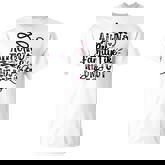 Aint No Like The One I Got T-shirt