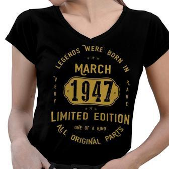 1947 March Birthday Gift 1947 March Limited Edition Women V-Neck T-Shirt - Seseable