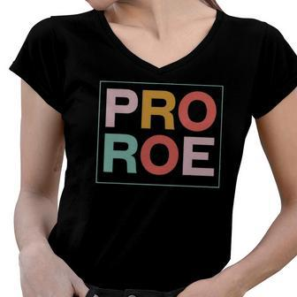 1973 Pro Roe Pro-Choice Feminist Women V-Neck T-Shirt | Mazezy