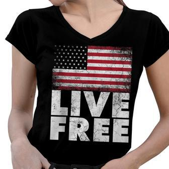 4Th Of July Gift For Men Women Live Free American Flag Gift Women V-Neck T-Shirt - Seseable