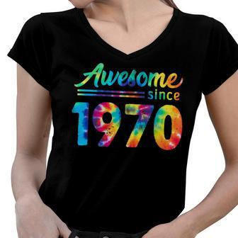 52Nd Birthday 52 Years Old Tie Dye Bday Awesome 1970 Women V-Neck T-Shirt - Seseable