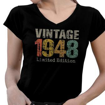 74 Years Old Gifts Vintage 1948 Limited Edition 74Th Birthday Women V-Neck T-Shirt | Mazezy