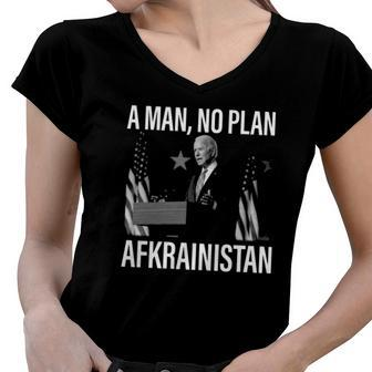 A Man No Plan Afkrainistan Anti Biden Women V-Neck T-Shirt | Mazezy