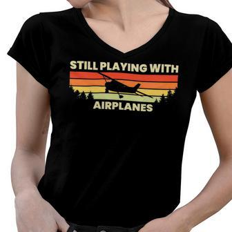 Airplane Aviation Still Playing With Airplanes 10Xa43 Women V-Neck T-Shirt - Monsterry UK