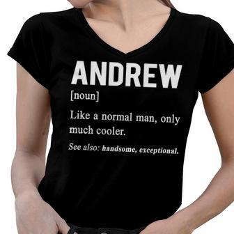 Andrew Name Gift Andrew Funny Definition Women V-Neck T-Shirt - Seseable