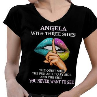 Angela Name Gift Angela With Three Sides Women V-Neck T-Shirt - Seseable