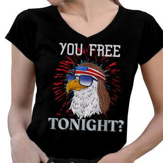 Are You Free Tonight 4Th Of July American Bald Eagle Women V-Neck T-Shirt - Seseable
