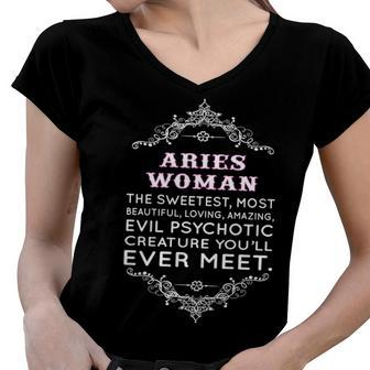 Aries Woman The Sweetest Most Beautiful Loving Amazing Women V-Neck T-Shirt - Seseable