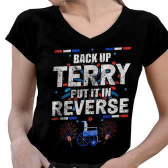 Back Up Terry Put It In Reverse Firework Funny 4Th Of July V9 Women V-Neck T-Shirt - Seseable