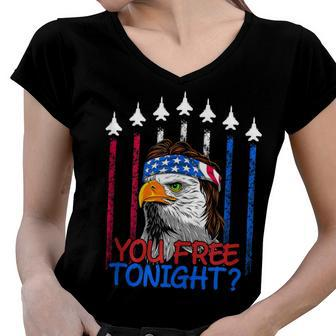 Bald Eagle You Free Tonight 4Th Of July Air Force Patriotic Women V-Neck T-Shirt - Seseable