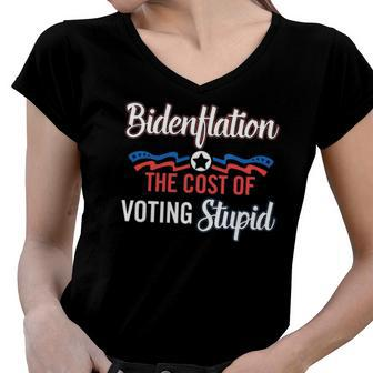 Bidenflation The Cost Of Voting Stupid Anti Biden 4Th July Women V-Neck T-Shirt | Mazezy