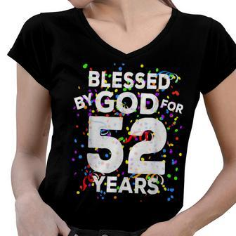 Blessed By God For 52 Years Happy 52Nd Birthday Women V-Neck T-Shirt - Seseable