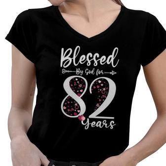 Blessed By God For 82 Years Old 82Nd Birthday Gift For Women Women V-Neck T-Shirt | Mazezy