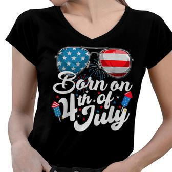 Born On 4Th Of July Birthday Sunglasses Fireworks Patriotic Women V-Neck T-Shirt - Seseable