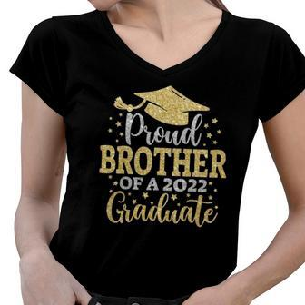 Brother Senior 2022 Proud Brother Of A Class Of 2022 Graduate Women V-Neck T-Shirt | Mazezy