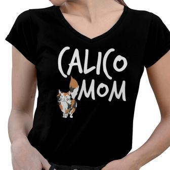 Calico Cat Mom Cute Kitty Cat Pet Animal Lover Women V-Neck T-Shirt | Mazezy