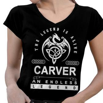 Carver Name Gift Carver An Enless Legend Women V-Neck T-Shirt - Seseable