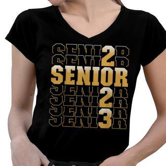 Class Of 2023 Senior 2023 Graduation Or First Day Of School Women V-Neck T-Shirt | Mazezy