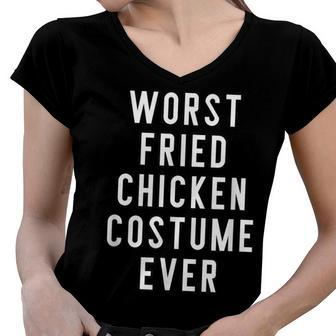 Couples Halloween Costume Worst Fried Chicken Costume Ever Women V-Neck T-Shirt - Seseable