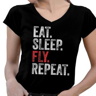 Eat Sleep Fly Repeat Aviation Pilot Funny Vintage Distressed Women V-Neck T-Shirt | Mazezy