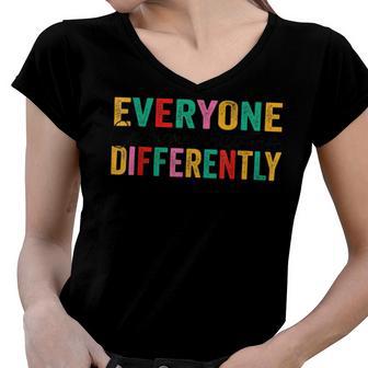 Everyone Communicates Differently V3 Women V-Neck T-Shirt | Favorety