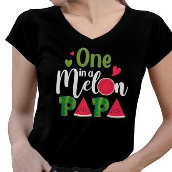 Family One In A Melon Papa Birthday Party Matching Family Women V-Neck T-Shirt | Mazezy