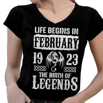 February 1923 Birthday Life Begins In February 1923 Women V-Neck T-Shirt - Seseable