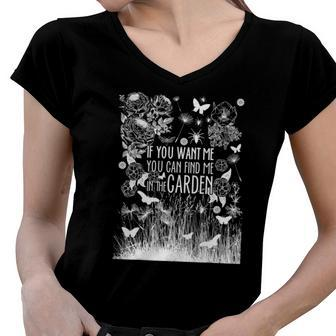 Find Me In The Garden Quote Funny Gardening Women V-Neck T-Shirt | Mazezy