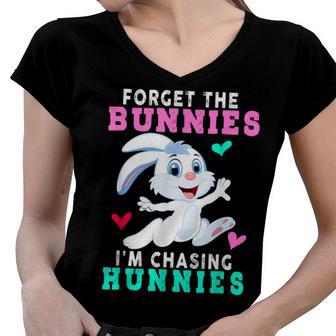 Forget The Bunnies Im Chasing Hunnies Funny Women V-Neck T-Shirt | Favorety