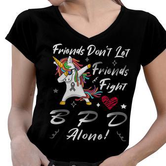 Friends Dont Let Friends Fight Borderline Personality Disorder Bpd Alone Unicorn Grey Ribbon Borderline Personality Disorder Bpd Awareness Women V-Neck T-Shirt | Favorety AU